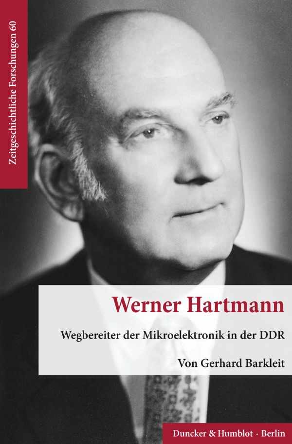 Titelbild der Werner-Hartmann-Biografie von Gerhard Barkleit. Repro: Duncker & Humblot