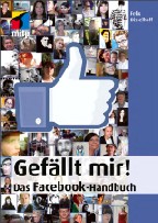 Cover Felix Disselhoff: „Gefällt mir! - Das Facebook-Handbuch" Abb.: mitp