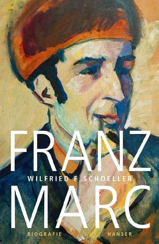 Auf dem Bucheinband ist ein Selbstproträt von Franz Marc mit der unvermeidlichen Fellmütze zu sehen. Abb.: Hanser-Verlag