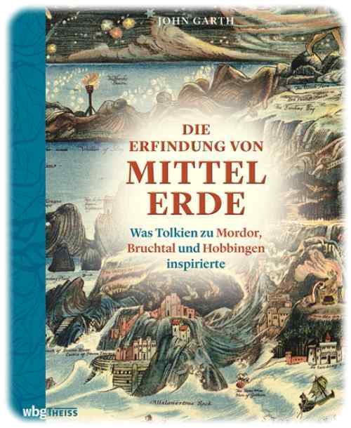 Umschlag von "Die Erfindung von Mittelerde. Was Tolkien zu Mordor, Bruchtal und Hobbingen inspirierte". Abb.: wbg