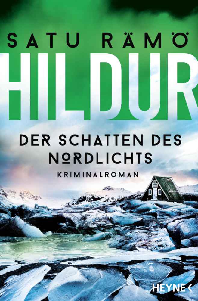 Umschlag von Satu Rämö: "Hildur – Der Schatten des Nordlichts" (Heyne-Verlag), Repro: hw