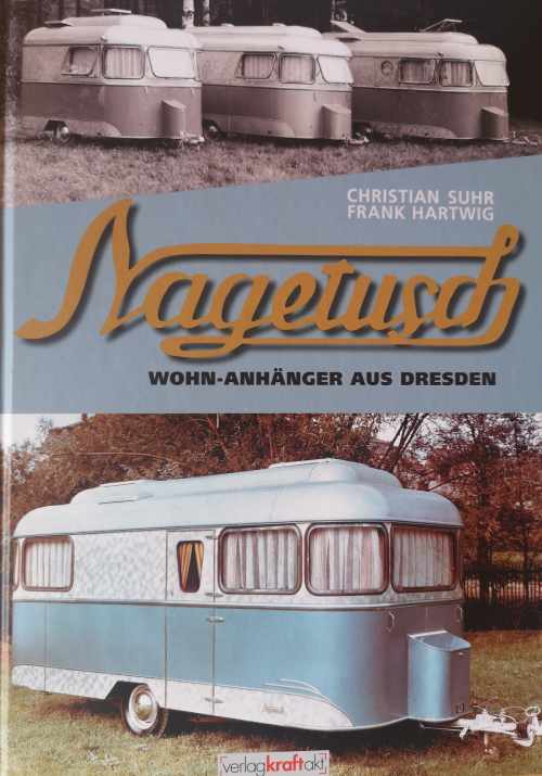 Titelbild von Hartwig/Suhr: "Nagetusch - Wohn-Anhänger aus Dresden" vom Kraftakt-Verlag, Repro: hw