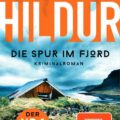 Umschlagbild des Krimis „Hildur - Die Spur im Fjord“ von Satu Rämö. Abb.: Verlag Penguin Heyne