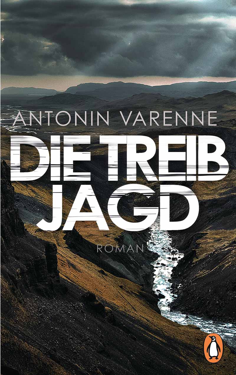 Die Treibjagd von Antonin Varenne. Abb.: Pinguin-Verlag 